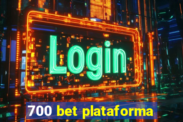 700 bet plataforma